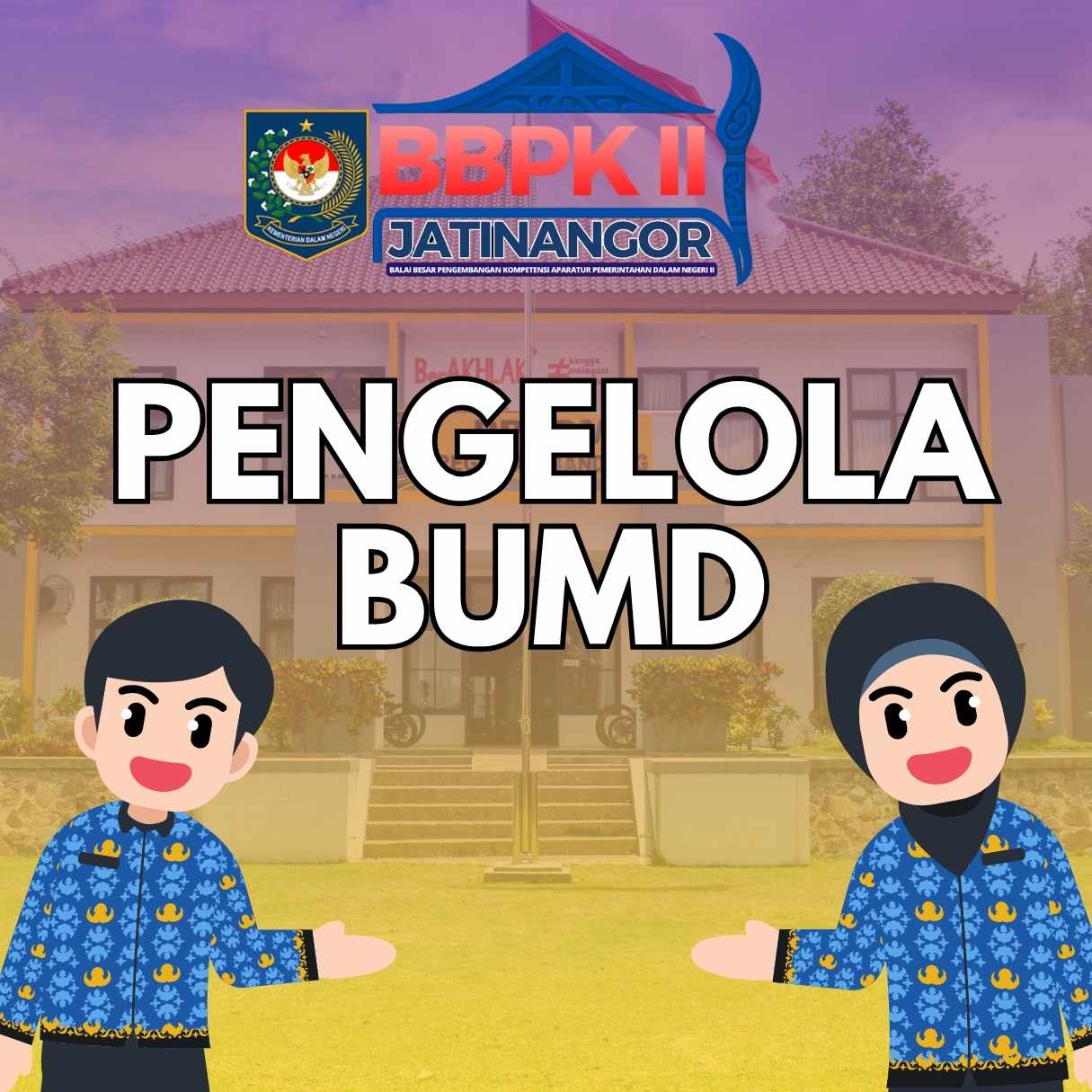Diklat Kepemimpinan Penyelenggaraan Pemerintahan Desa bagi Camat Tahun 2027